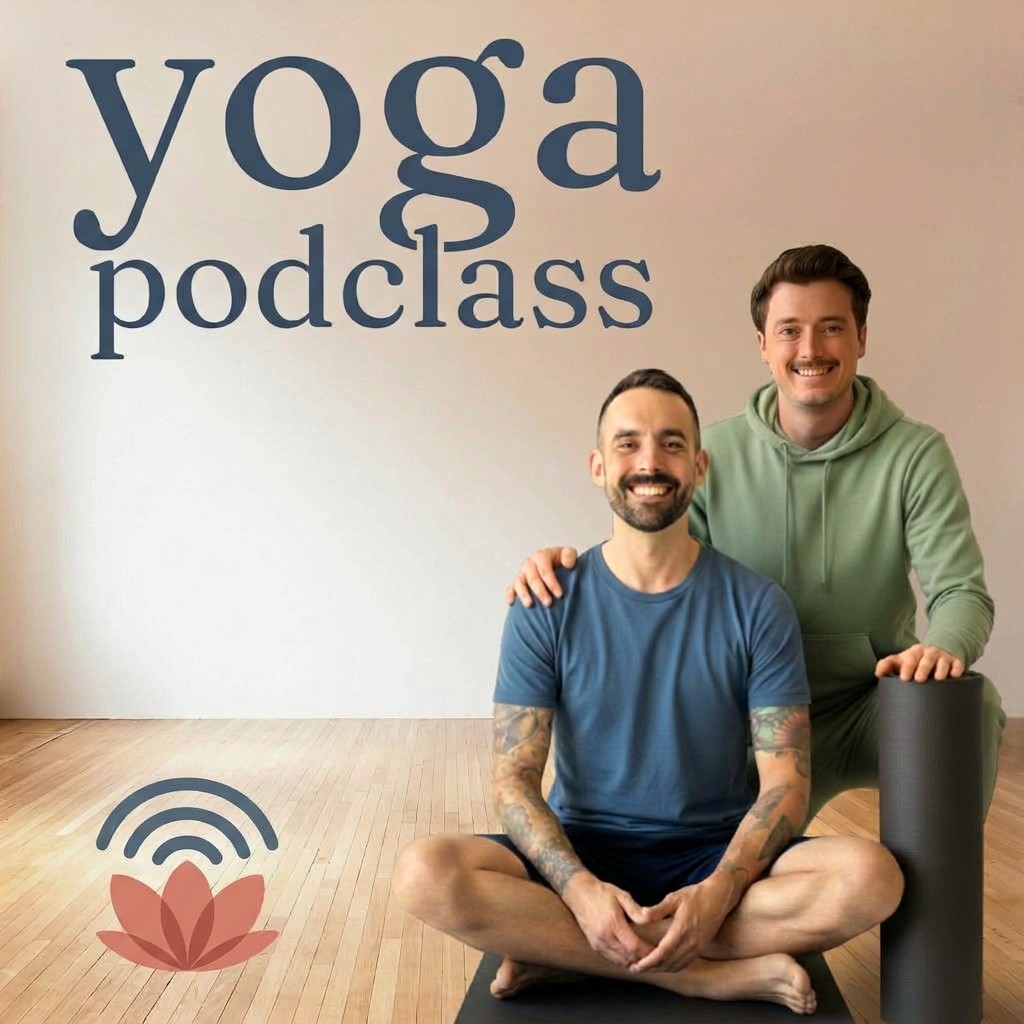 David and Kyle — Yoga Podclass